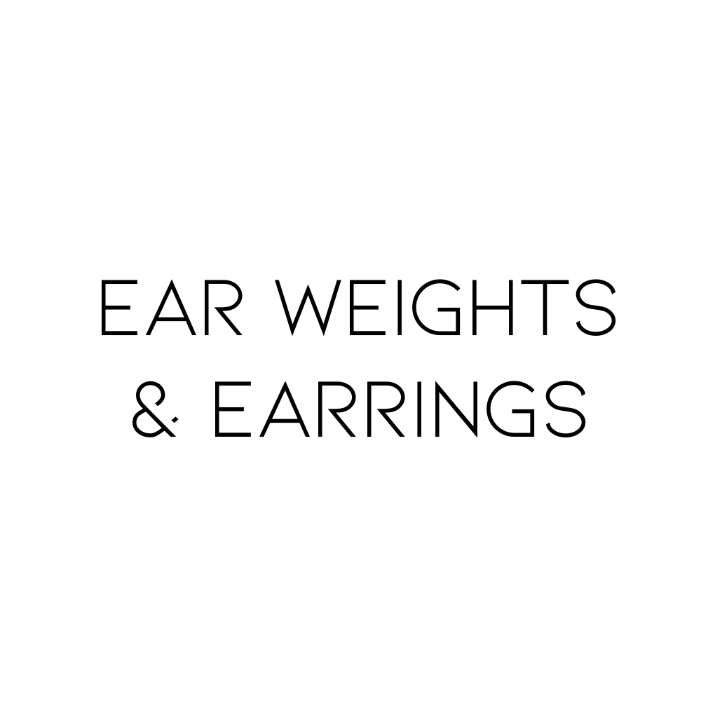 Ear Weights & Earrings